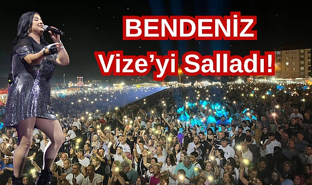 BENDENİZ Vize’yi Salladı!
