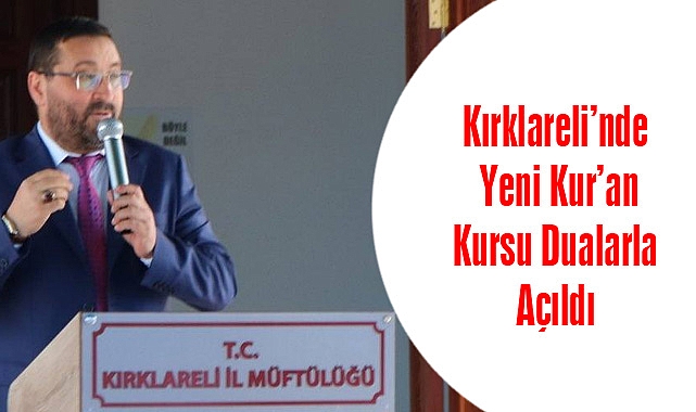 Kırklareli’nde Yeni Kur’an Kursu Dualarla Açıldı