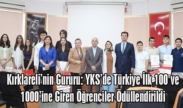 Kırklareli'nin Gururu: YKS'de Türkiye İlk 100 ve 1000'ine Giren Öğrenciler Ödüllendirildi