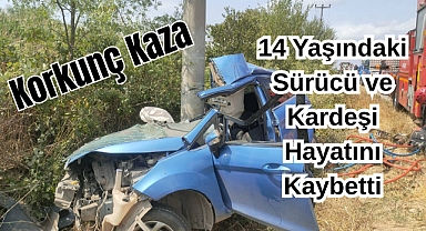 Korkunç Kaza: 14 Yaşındaki Sürücü ve Kardeşi Hayatını Kaybetti