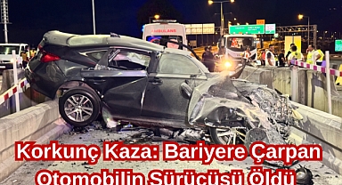 Korkunç Kaza: Bariyere Çarpan Otomobilin Sürücüsü Öldü