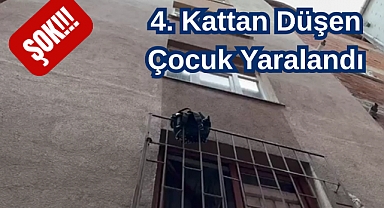 ŞOK! 4. Kattan Düşen Çocuk Yaralandı