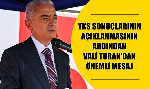 Vali Turan'dan 'YKS' Paylaşımı