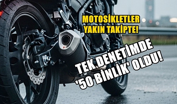 Abartı Egzozlu, Ehliyetsiz, Kasksız Sürücü 50 Binlik Oldu!