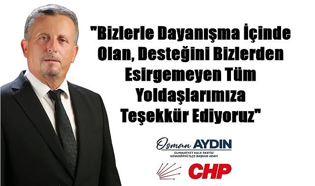 Osman Aydın'dan Delege Seçimlerinin Ardından Partililere Teşekkür