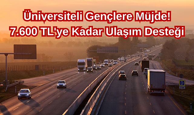 Üniversiteli Gençlere Müjde! Yılda 7.600 TL'ye Kadar Ulaşım Desteği