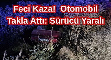 Feci Kaza! Edirne’de Otomobil Takla Attı: Sürücü Yaralı