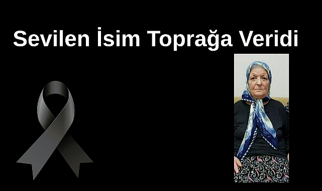 Sevilen İsim Toprağa Veridi