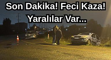 Son Dakika! Feci Kaza! Yaralılar Var...
