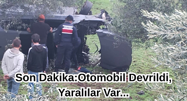 Son Dakika:Otomobil Devrildi, Yaralılar Var...