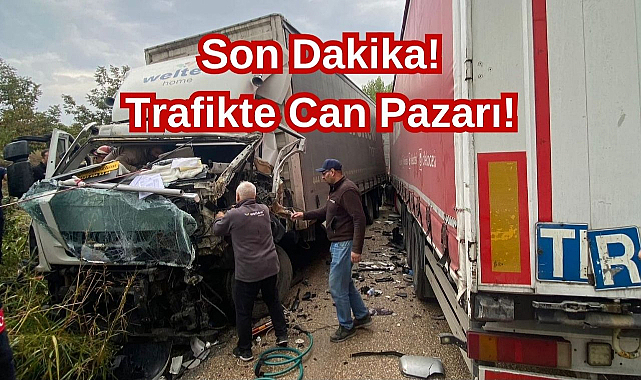 Son Dakika! Trafikte Can Pazarı!