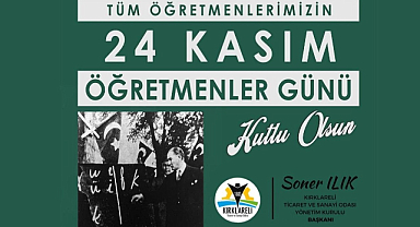Başkan Ilık:“Öğretmenlik, En Anlamlı ve Ölümsüz Meslektir”
