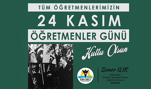 Başkan Ilık:“Öğretmenlik, En Anlamlı ve Ölümsüz Meslektir”