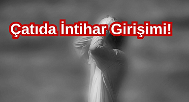 Çatıda İntihar Girişimi!