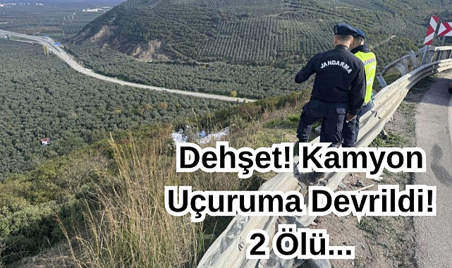Dehşet! Kamyon Uçuruma Devrildi! 2 Ölü...