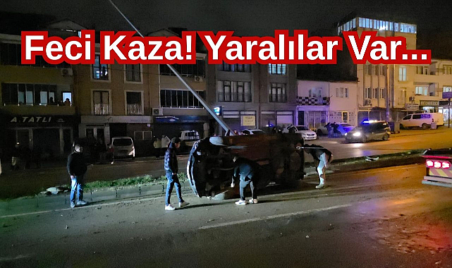Feci Kaza! Yaralılar Var...