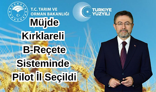 Müjde Kırklareli B-Reçete Sisteminde Pilot İl Seçildi