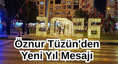 Öznur Tüzün'den Yeni Yıl Mesajı
