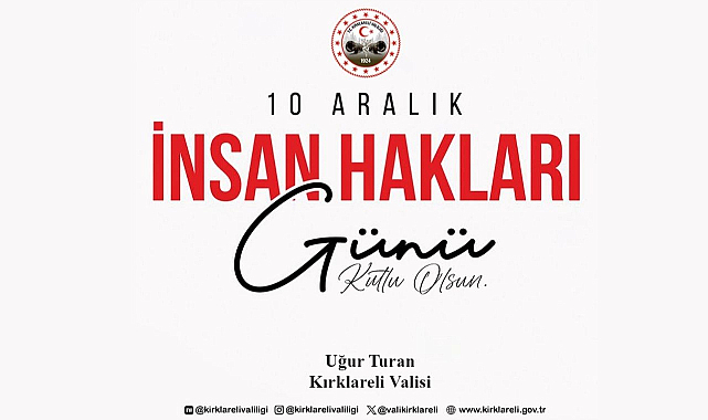 Vali Uğur Turan’dan 10 Aralık İnsan Hakları Günü Mesajı