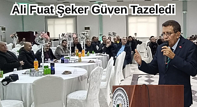 Ali Fuat Şeker Güven Tazeledi