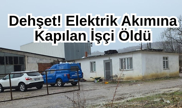 Dehşet! Elektrik Akımına Kapılan İşçi Öldü!