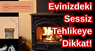 Evinizdeki Sessiz Tehlikeye Dikkat!