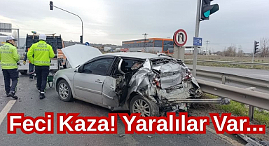 Feci Kaza! Yaralılar Var...