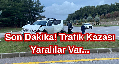 Son Dakika! Trafik Kazası Yaralılar Var...