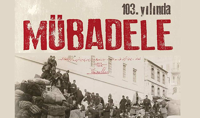 103. Yılında Mübadele Lüleburgaz'da Anılacak
