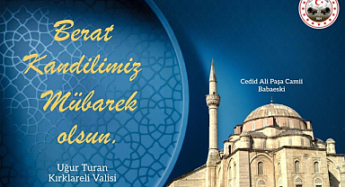 Vali Uğur Turan'dan Berat Kandili Mesajı