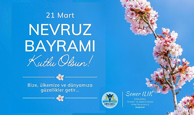 “Baharın Müjdecisi Nevruz, Birliğin, Kardeşliğin ve Umudun Yeniden Filizlendiği Anlamlı Bir Gündür”