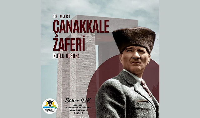 Kırklareli TSO'dan 18 Mart Çanakkale Zaferi ve Şehitleri Anma Günü Mesajı