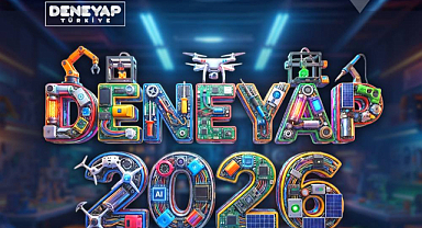 DENEYAP Türkiye 2026 Başvurularını Bekliyor! Geleceğin Teknoloji Yıldızları Aranıyor