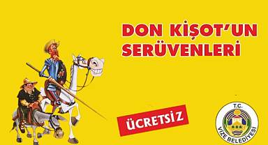 Don Kişot'un Serüvenleri Vize'de Sahne Alıyor