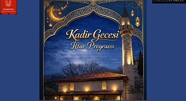 Kadir Gecesi'nde Pınarhisarlılar Aynı Sofrada Buluşacak