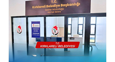 Kırklareli Belediyesi Tapu Hizmet Birimi Yarın Açılıyor