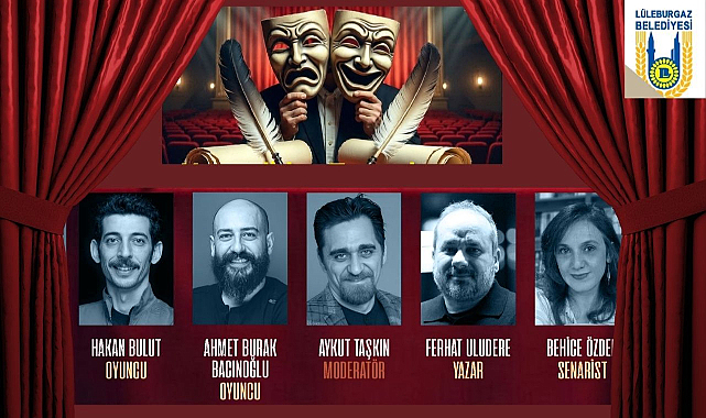 Ünlü Oyuncular Lüleburgaz’da Aynı Sahnede Buluşuyor 
