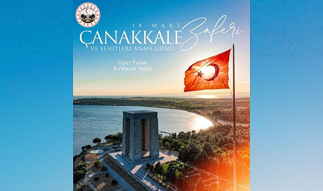 Vali Uğur Turan’dan 18 Mart’ta Anlamlı Mesaj