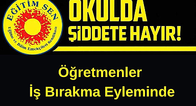 Öğretmenler İş Bırakma Eyleminde