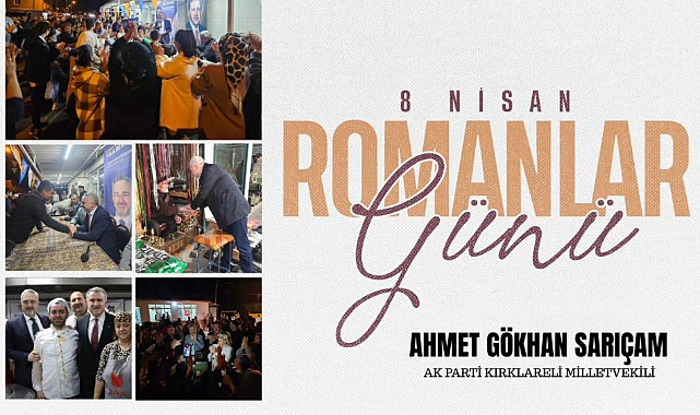 Vekil Sarıçam’dan 8 Nisan Dünya Romanlar Gününde Anlamlı Mesaj