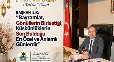 KTSO Başkanı Ilık'tan Kurban Bayramı Mesajı