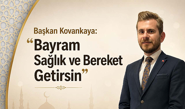 Başkan Kovankaya: