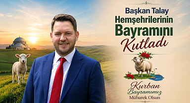 Başkan Talay Hemşehrilerinin Bayramını Kutladı