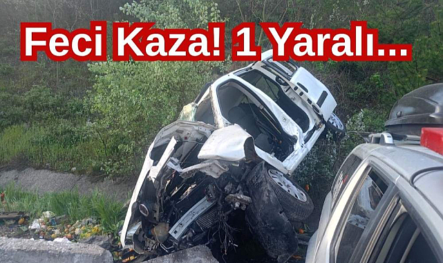 Feci Kaza! 1 Yaralı...
