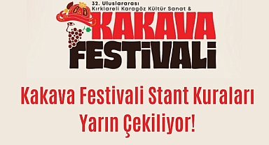 Kakava Festivali Stant Kuraları Yarın Çekiliyor! 