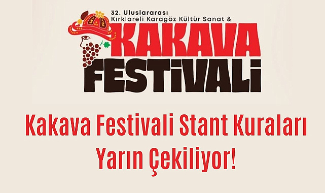 Kakava Festivali Stant Kuraları Yarın Çekiliyor!