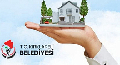Kırklareli Belediyesi Duyurdu! Son Gün 1 Haziran!