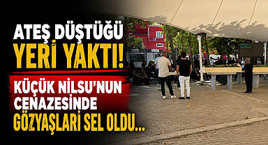Ateş Düştüğü Yeri Yaktı! Küçük Nilsu'nun Cenazesinde Gözyaşları Sel Oldu...
