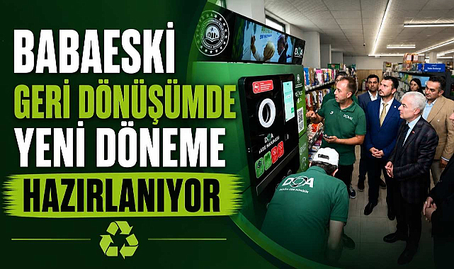 Babaeski Geri Dönüşümde Yeni Döneme Hazırlanıyor