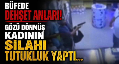 Büfede Dehşet Anları! Gözü Dönmüş Kadının Silahı Tutukluk Yaptı…
